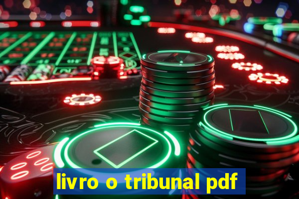 livro o tribunal pdf